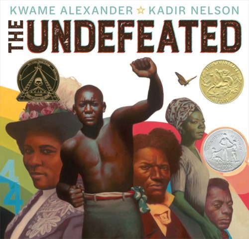 Cover of The Undefeated by Kwame Alexander, illustrated by Kadir Nelson.