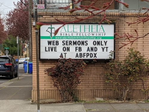 Sign for church with channel letters stating WEB SERMONS ONLY LIVE ON FB AND YT AT ABFPDX