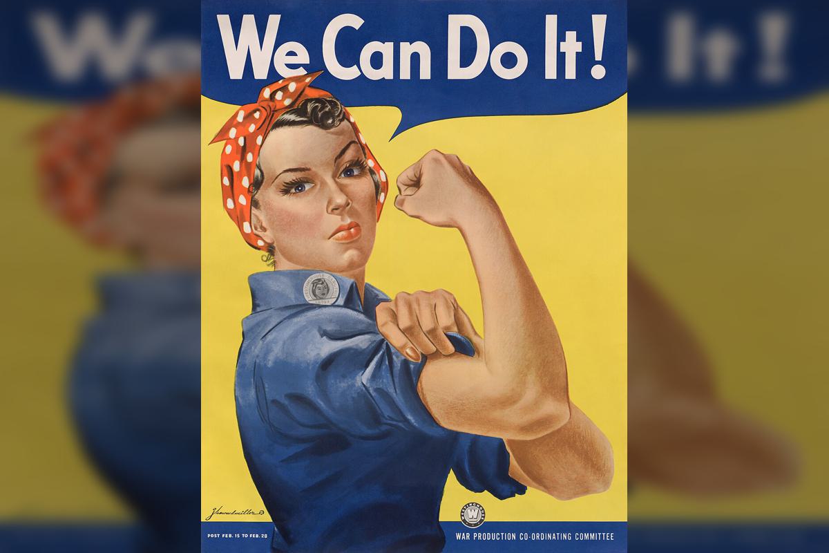 J. Howard Miller's "We Can Do It!", also called "Rosie the Riveter" after the iconic figure of a strong female war production worker.